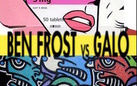 Ben Frost Vs. Galo