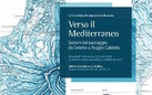 Verso il Mediterraneo. Sezioni del paesaggio da Salerno a Reggio Calabria