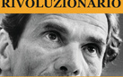 Atto rivoluzionario. Centenario della nascita di Pier Paolo Pasolini