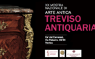 Treviso Antiquaria. XX Mostra Nazionale di Arte Antica