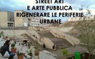 I Martedì Critici - Sreet Art e Arte Pubblica. Rigenerare le periferie urbane