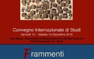 ￼Convegno Internazionale di studi Frammenti di un discorso storico. Per una grammatica dell'aldilà del frammento