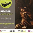 Riscopri Caravaggio