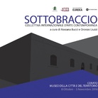 Sottobraccio. Collettiva internazionale d’arte contemporanea