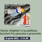 Dante Alighieri e la politica: riflessioni fra passato e presente - Convegno