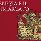 Venezia e il Patriarcato. Da Carlevarijs, a Canaletto, al Guardi e alle Grandi edizioni