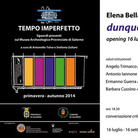 Tempo Imperfetto #3. Elena Bellantoni. Dunque siamo