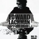 Edward Lachman. Exposure Checks