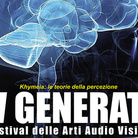 New Generation 2014. Festival delle Arti Audio Visive