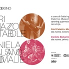 Doppiosogno - Daniela Balsamo. Anomalie / Rori Palazzo. Metabole