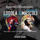 SpaceOfHumanity. Marco Lodola & Vincenzo Mascoli
