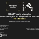 MiBACT per la fotografia: nuove strategie e nuovi sguardi sul territorio - Ridefinire la fotografia amatoriale