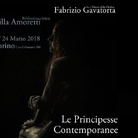 Fabrizio Gavatorta. Le principesse contemporanee