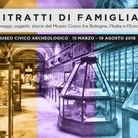 Ritratti di famiglia. Personaggi, oggetti, storie del Museo Civico fra Bologna, l'Italia, l'Europa