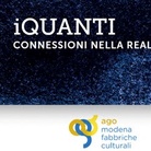 iQuanti. Connessioni nella realtà