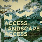 Sebastiano Mortellaro. Access Landscape Access