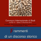 ￼Convegno Internazionale di studi Frammenti di un discorso storico. Per una grammatica dell'aldilà del frammento